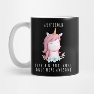 Aunt shirt, Aunticorn Like A Normal Aunt Only More Awesome, Gift and Decor Idea Mug